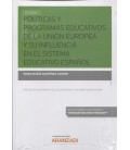POLITICAS Y PROGRAMAS EDUCATIVOS DE LA UNION EUROPEA Y SU INFLUENCIA