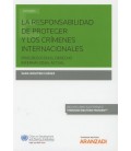 RESPONSABILIDAD DE PROTEGER Y LOS CRIMENES INTERNACIONALES (DUO)
