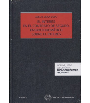 INTERES EN EL CONTRATO DEL SEGURO ENSAYO DOGMATICO SOBRE EL INTERES