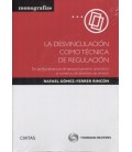 DESVINCULACION COMO TECNICA DE REGULACION TRANSFERENCIAS (DUO)