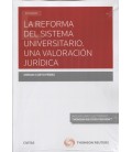 REFORMA DEL SISTEMA UNIVERSITARIO UNA VALORACION JURIDICA