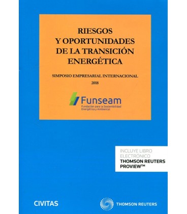 RIESGOS Y OPORTUNIDADES DE LA TRANSICION ENERGETICA