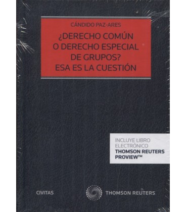 DERECHO COMUN O DERECHO ESPECIAL DE GRUPOS ESA ES LA CUESTION (DUO)