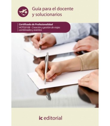 GUIA PARA EL DOCENTE Y SOLUCIONARIOS CREACION Y GESTION DE VIAJES