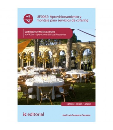 APROVISIONAMIENTO Y MONTAJE PARA SERVICIOS DE CATERING HOTR0308