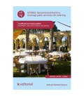 APROVISIONAMIENTO Y MONTAJE PARA SERVICIOS DE CATERING. HOTR0308 - OPE