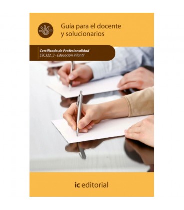 GUIA PARA EL DOCENTE Y SOLUCIONARIOS SSC322 3 EDUCACION INFANTIL