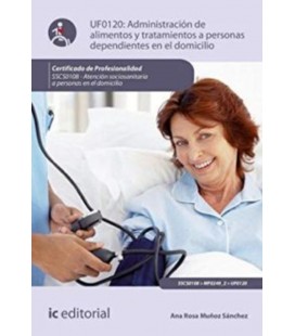 ADMINISTRACION DE ALIMENTOS Y TRATAMIENTOS A PERSONAS DEPENDIENTES