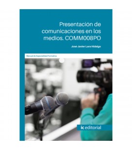 PRESENTACION DE COMUNICACIONES EN LOS MEDIOS COMM008PO