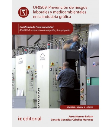 PREVENCION DE RIESGOS LABORALES Y MEDIOAMBIENTALES EN LA INDUSTRIA GRA