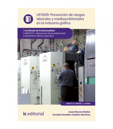PREVENCION DE RIESGOS LABORALES Y MEDIOAMBIENTALES EN LA INDUSTRIA GRA