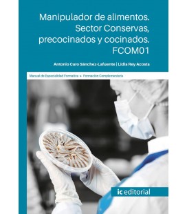 MANIPULADOR DE ALIMENTOS SECTOR CONSERVAS PRECOCINADOS Y COCINADOS