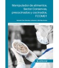 MANIPULADOR DE ALIMENTOS. SECTOR CONSERVAS, PRECOCINADOS Y COCINADOS.