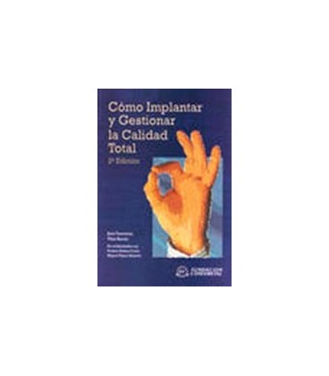 COMO IMPLANTAR Y GESTIONAR CALIDAD