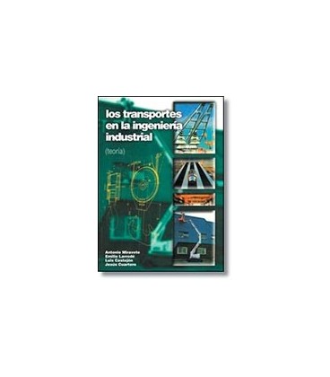 TRANSPORTES EN INGENIERIA INDUSTRIAL I
