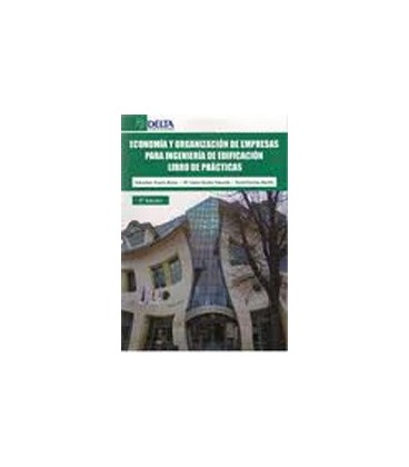 ECONOMIA Y ORGANIZACION EMPRESAS 3 ED LIBRO PRACTICAS