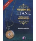 PASAJEROS DEL TITANIC ULTIMO VIAJE