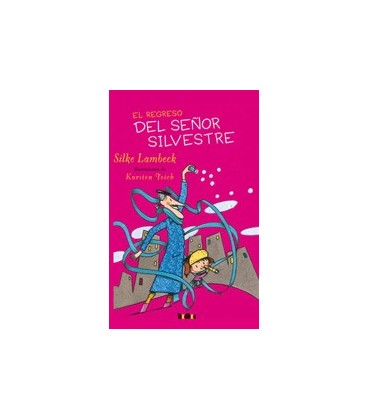 REGRESO DEL SEÑOR SILVESTRE