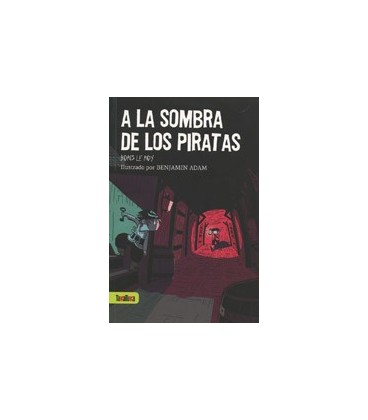 A LA SOMBRA DE LOS PIRATAS