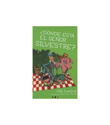 DONDE ESTA EL SEÑOR SILVESTRE