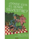 DONDE ESTA EL SEÑOR SILVESTRE