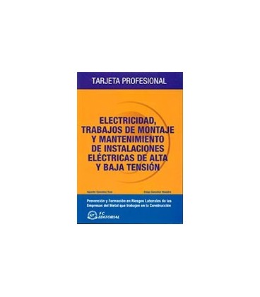 ELECTRICIDAD TRABAJOS DE MONTAJE Y MANTENIMIENTO TARJETA PROFESIONAL