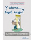 Y AHORA QUE HAGO