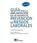 GUIA PARA IMPLANTACION DE SISTEMA DE PREVENCION RIESGOS LABORALES 4ED