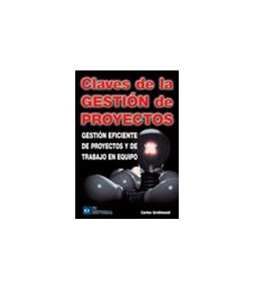 CLAVES DE LA GESTION DE PROYECTOS