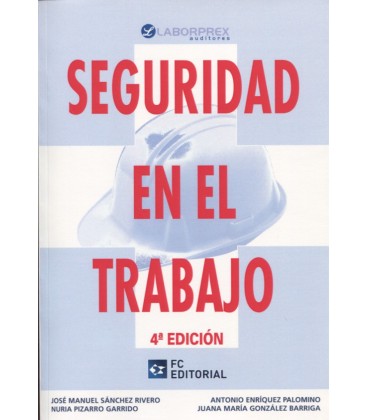 SEGURIDAD EN EL TRABAJO 4 ED