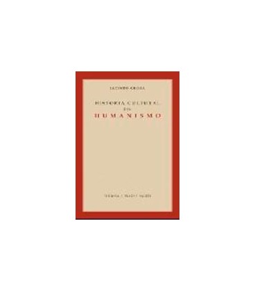 HISTORIA CULTURAL DEL HUMANISMO