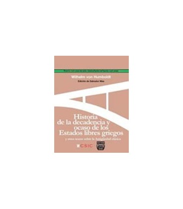 HISTORIA DE LA DECADENCIA Y OCASO DE LOS ESTADOS LIBRES GRIEGOS
