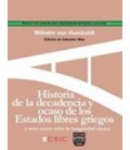 HISTORIA DE LA DECADENCIA Y OCASO DE LOS ESTADOS LIBRES GRIEGOS