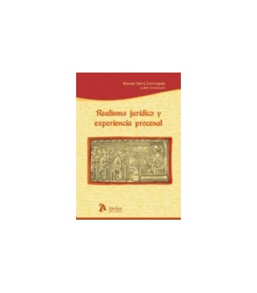 REALISMO JURIDICO Y EXPERIENCIA PROCESAL