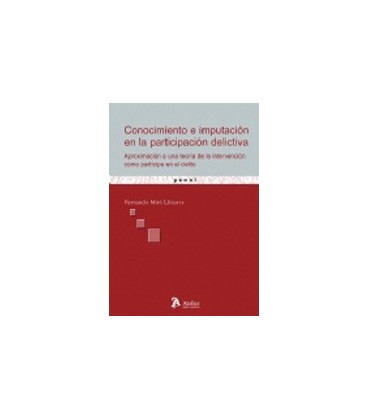 CONOCIMIENTO E IMPUTACION EN LA PARTICIPACION DELICTIVA