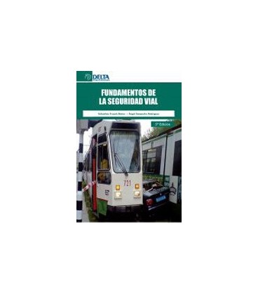 FUNDAMENTOS DE LA SEGURIDAD VIAL