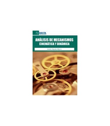 ANALISIS DE MECANISMO CINEMATICA Y DINAMICA