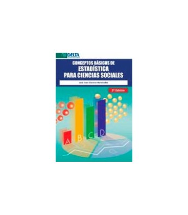 CONCEPTOS BASICOS DE ESTADISTICA PARA CIENCIAS SOCIALES 2 ED