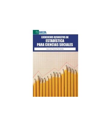 EJERCICIOS RESUELTOS DE ESTADISTICA PARA CIENCIAS SOCIALES