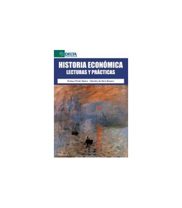 HISTORIA ECONOMICA LECTURA Y PRACTICA