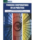 FINANZAS CORPORATIVAS EN LA PRACTICA 3ED