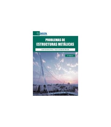 PROBLEMAS RESUELTOS ESTRUCTURAS METALICAS