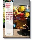 ATENCION SANITARIA INICIAL EN SITUACIONES DE EMERGENCIA