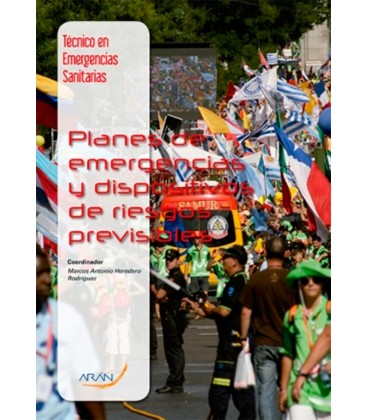 PLANES DE EMERGENCIAS Y DISPOSITIVOS DE RIESGOS PREVISIBLES