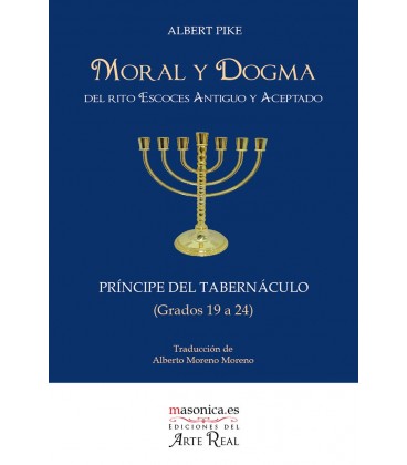 MORAL Y DOGMA (PRINCIPE DEL TABERNACULO)