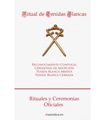 RITUAL DE TENIDAS BLANCAS