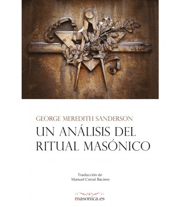 UN ANALISIS DEL RITUAL MASONICO