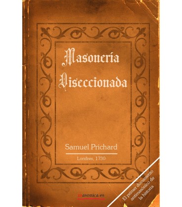 MASONERIA DISECCIONADA