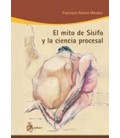 MITO DE SISIFO Y LA CIENCIA PROCESAL