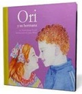ORI Y SU HERMANA